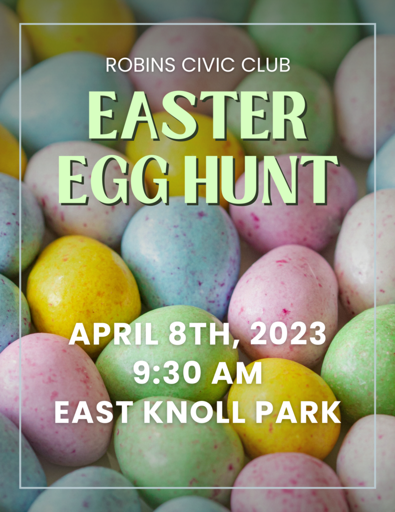 Robins Civic Club Annual Easter Egg Hunt City of Robins